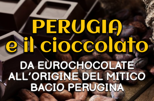 WayCover- Perugia e il cioccolato: dall'Eurochocolate alle origini del mitico Bacio Perugina