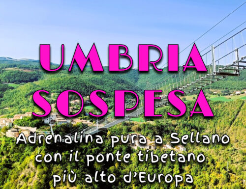 Il ponte tibetano di Sellano: adrenalina allo stato puro
